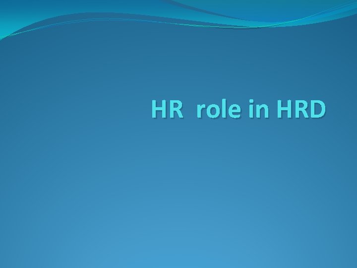 HR role in HRD 