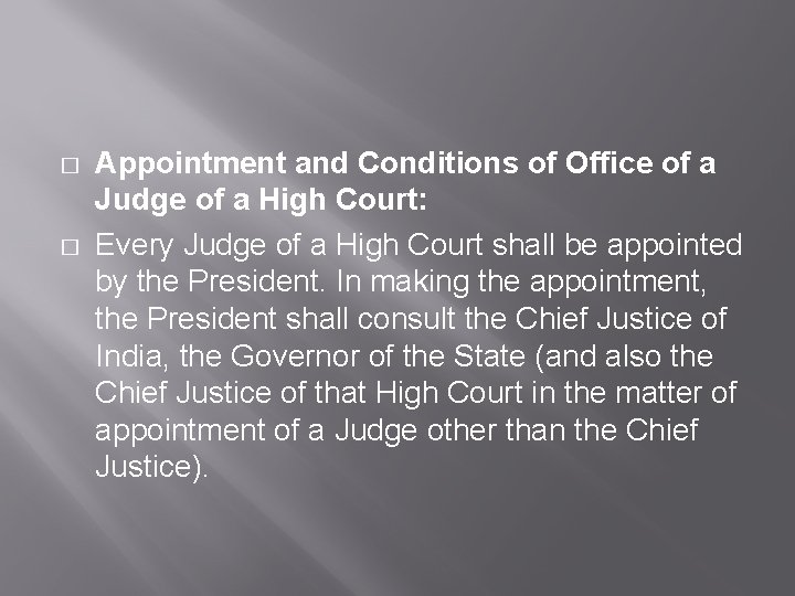 � � Appointment and Conditions of Office of a Judge of a High Court: