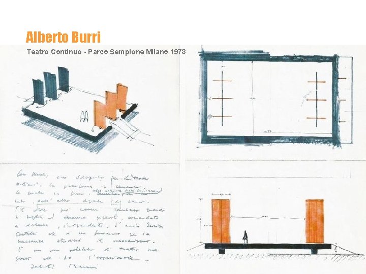 Alberto Burri Teatro Continuo - Parco Sempione Milano 1973 