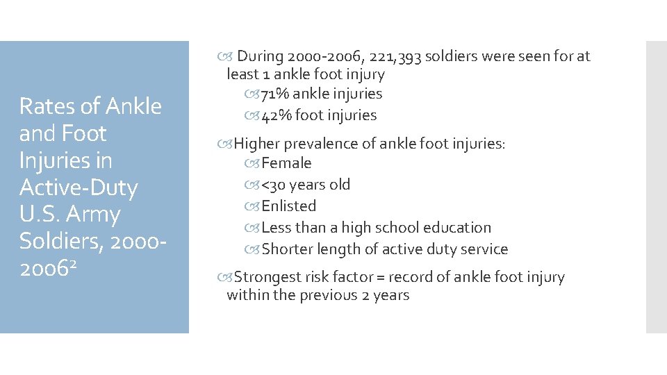 Rates of Ankle and Foot Injuries in Active-Duty U. S. Army Soldiers, 200020062 During