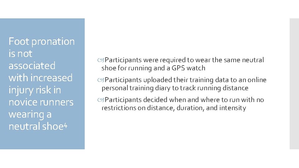 Foot pronation is not associated with increased injury risk in novice runners wearing a