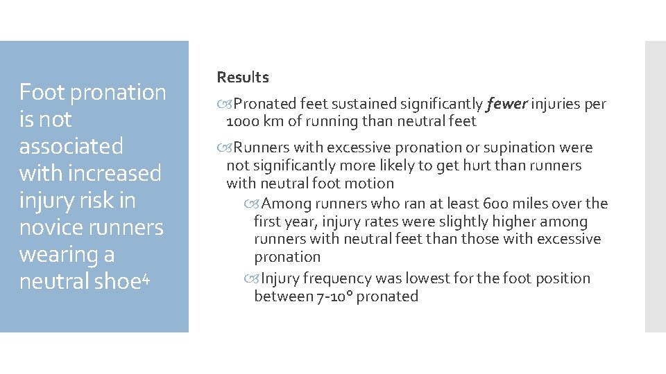 Foot pronation is not associated with increased injury risk in novice runners wearing a