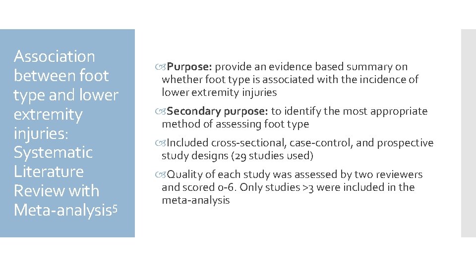 Association between foot type and lower extremity injuries: Systematic Literature Review with Meta-analysis 5