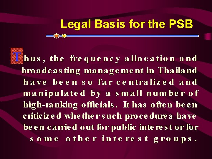 Legal Basis for the PSB T hus , th e fre q u e