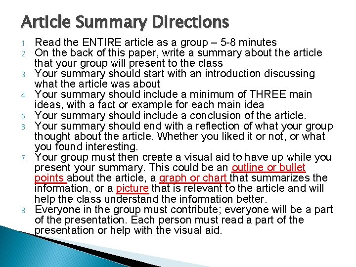 Article Summary Directions 1. 2. 3. 4. 5. 6. 7. 8. Read the ENTIRE