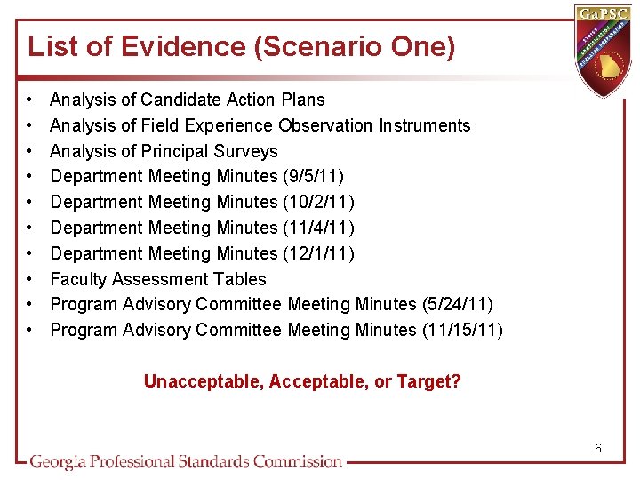 List of Evidence (Scenario One) • • • Analysis of Candidate Action Plans Analysis