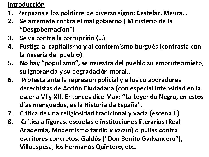 Introducción 1. Zarpazos a los políticos de diverso signo: Castelar, Maura… 2. Se arremete