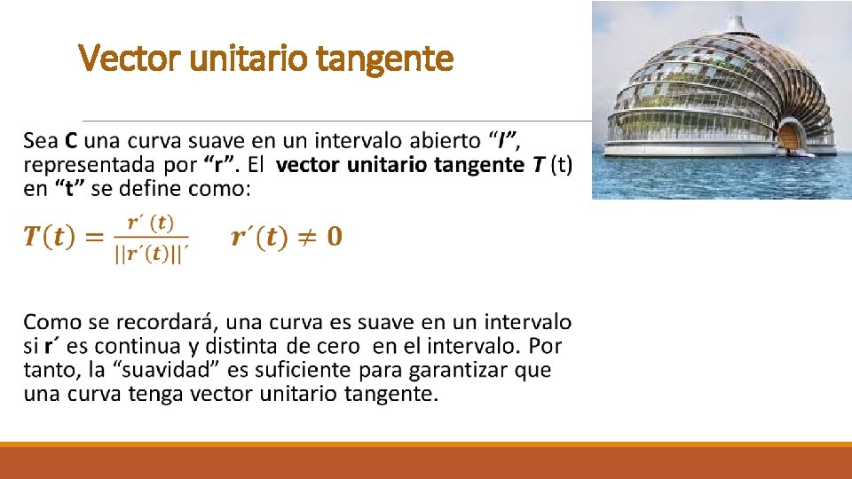 Vector unitario tangente 