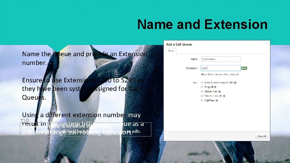 Name and Extension Name the queue and provide an Extension number. Ensure to use
