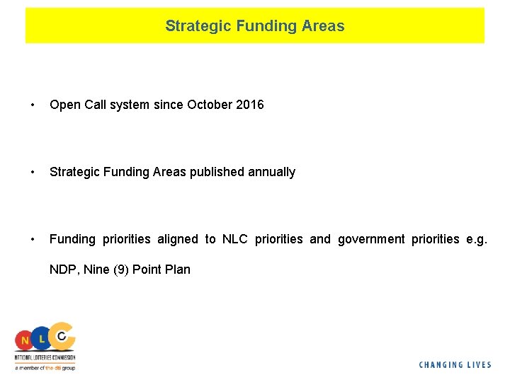 Strategic Funding Areas • Open Call system since October 2016 • Strategic Funding Areas