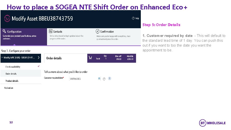 How to place a SOGEA NTE Shift Order on Enhanced Eco+ Step 5: Order