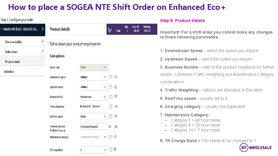 How to place a SOGEA NTE Shift Order on Enhanced Eco+ Step 6: Product