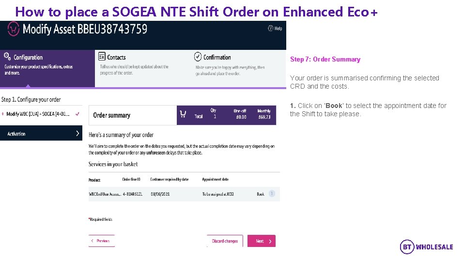 How to place a SOGEA NTE Shift Order on Enhanced Eco+ Step 7: Order