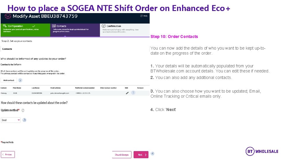 How to place a SOGEA NTE Shift Order on Enhanced Eco+ Step 10: Order