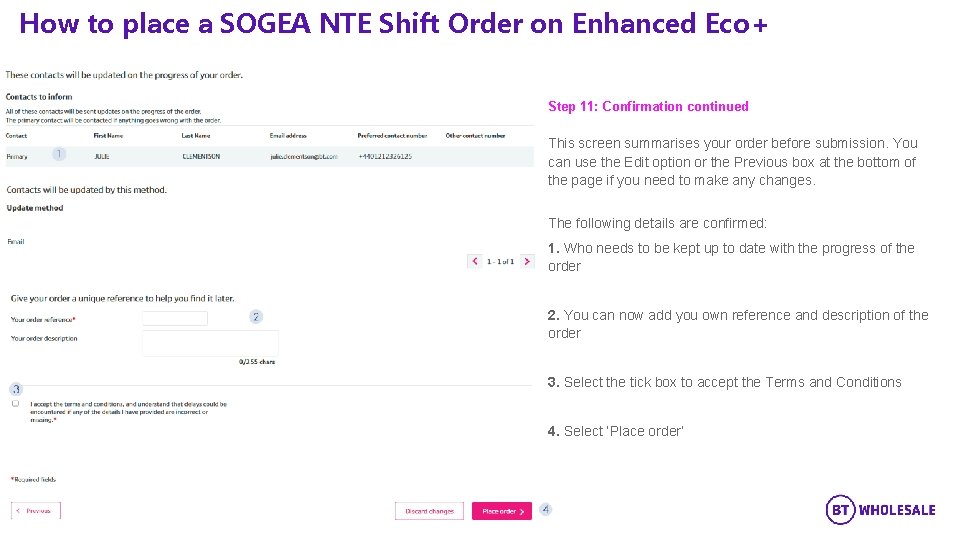 How to place a SOGEA NTE Shift Order on Enhanced Eco+ Step 11: Confirmation