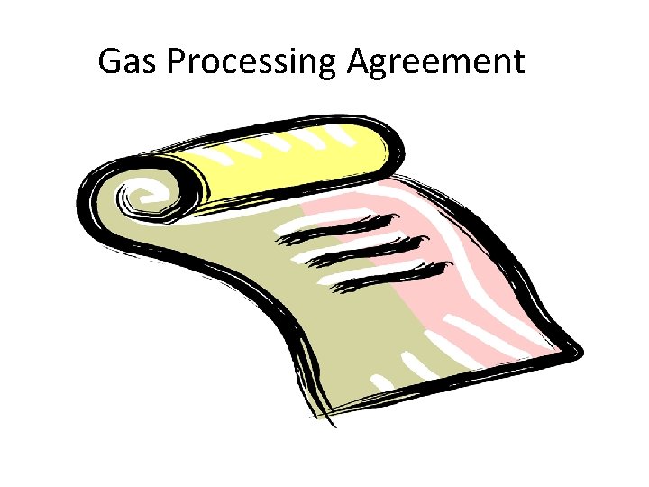 Gas Processing Agreement 