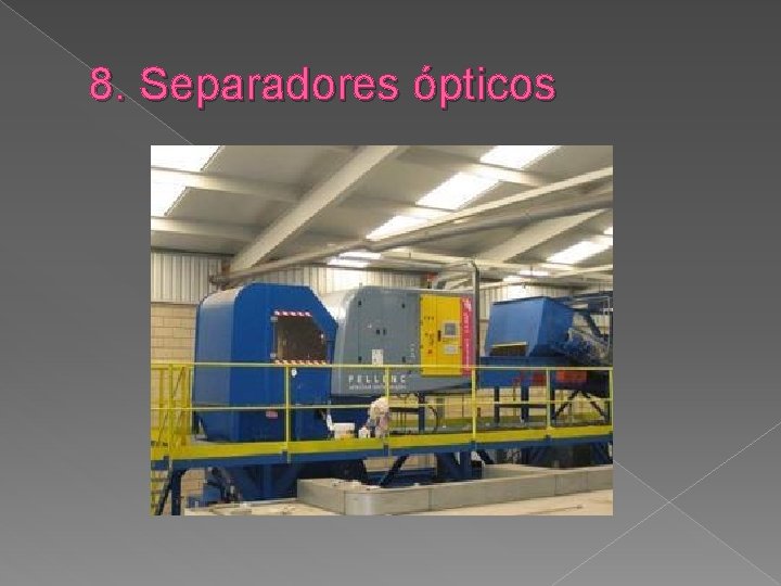 8. Separadores ópticos 