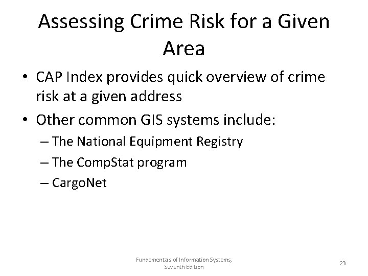 Assessing Crime Risk for a Given Area • CAP Index provides quick overview of