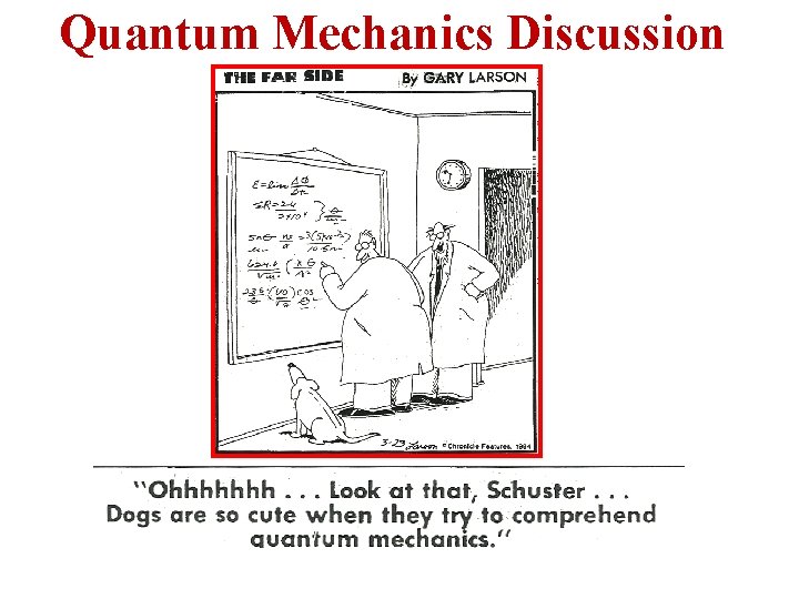 Quantum Mechanics Discussion 