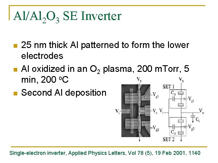 Al/Al 2 O 3 SE Inverter n n n 25 nm thick Al patterned