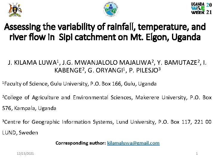 20 21 Assessing the variability of rainfall, temperature, and river flow in Sipi catchment
