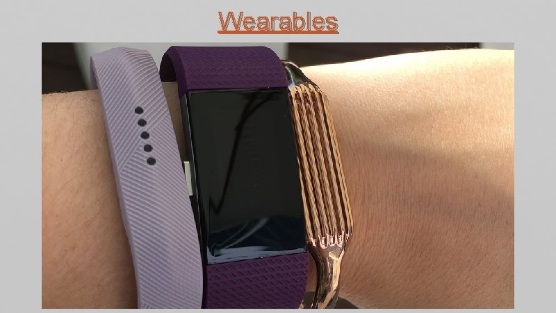 Wearables 