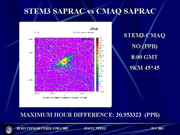 STEM 3 SAPRAC vs CMAQ SAPRAC STEM 3 -CMAQ NO (PPB) 8: 00 GMT