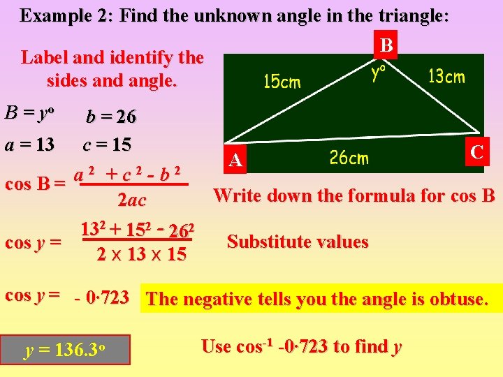 Example 2: Find the unknown angle in the triangle: Label and identify the sides