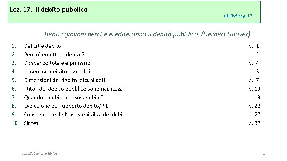 Lez. 17. Il debito pubblico rif. BW cap. 17 Beati i giovani perché erediteranno