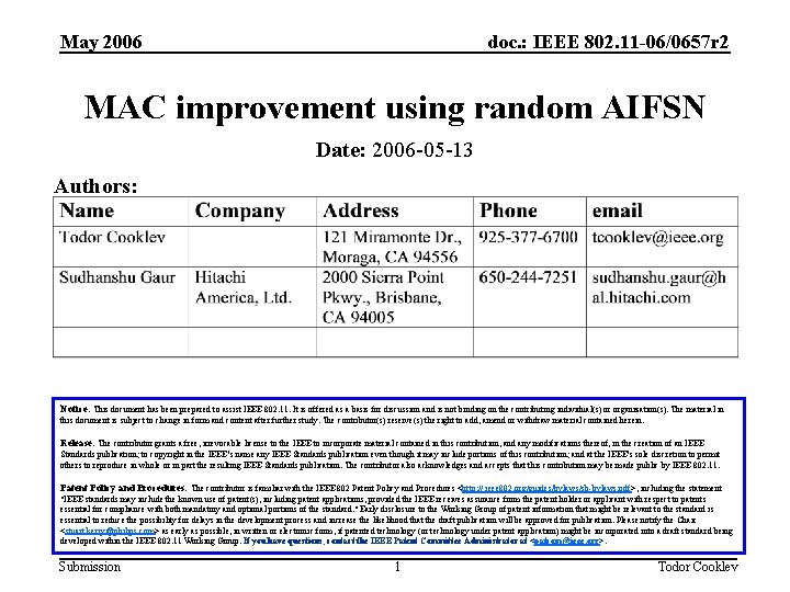 May 2006 doc. : IEEE 802. 11 -06/0657 r 2 MAC improvement using random