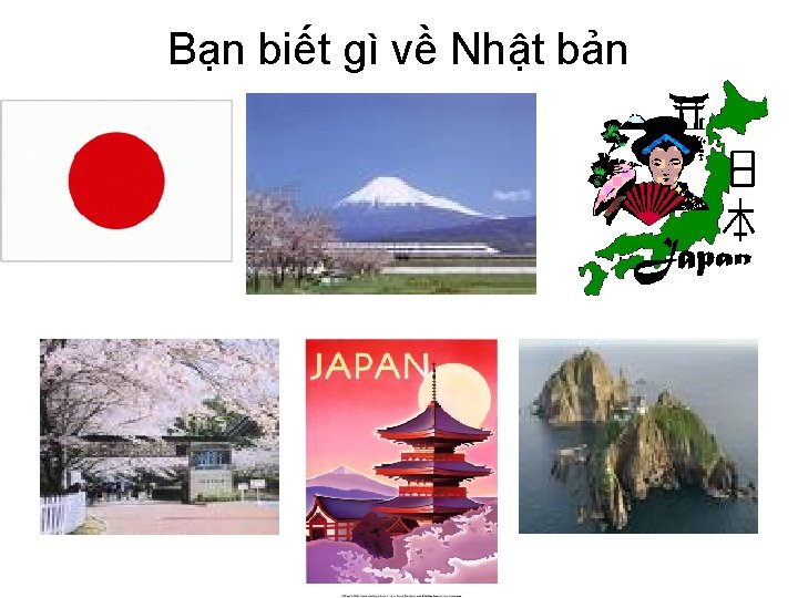 Bạn biết gì về Nhật bản 