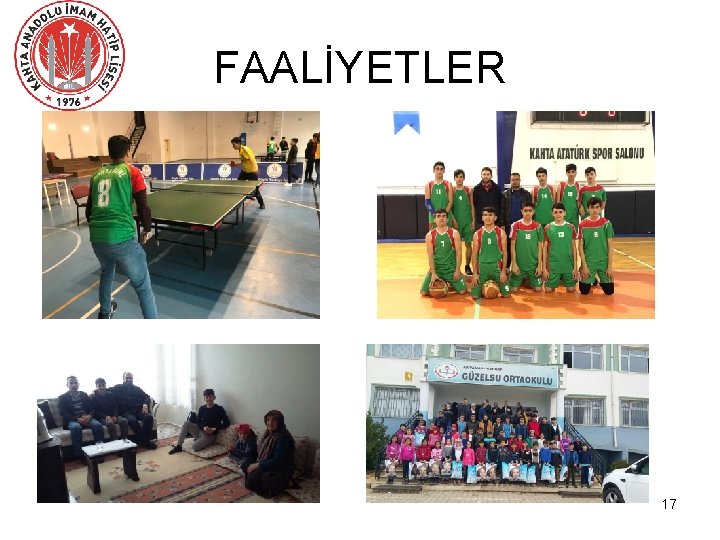 FAALİYETLER 17 