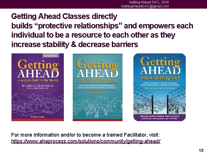 Getting Ahead OKC, 2018 Getting. Ahead. OKC@gmail. com Getting Ahead Classes directly builds “protective