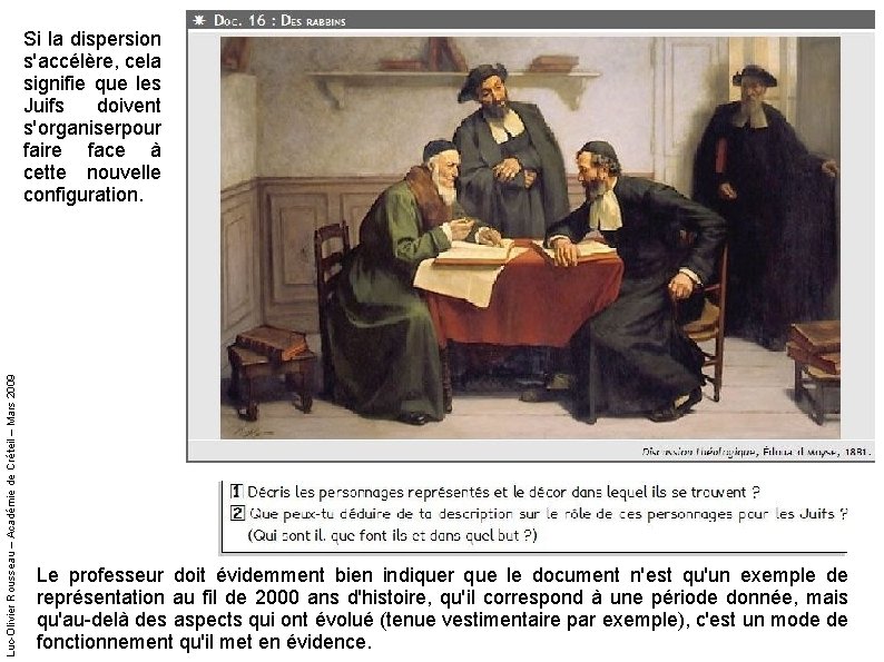 Luc-Olivier Rousseau – Académie de Créteil – Mars 2009 Si la dispersion s'accélère, cela