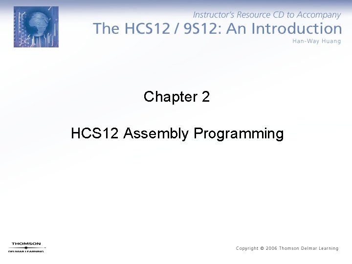 Chapter 2 HCS 12 Assembly Programming 