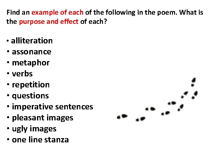 Find an example of each of the following in the poem. What is the