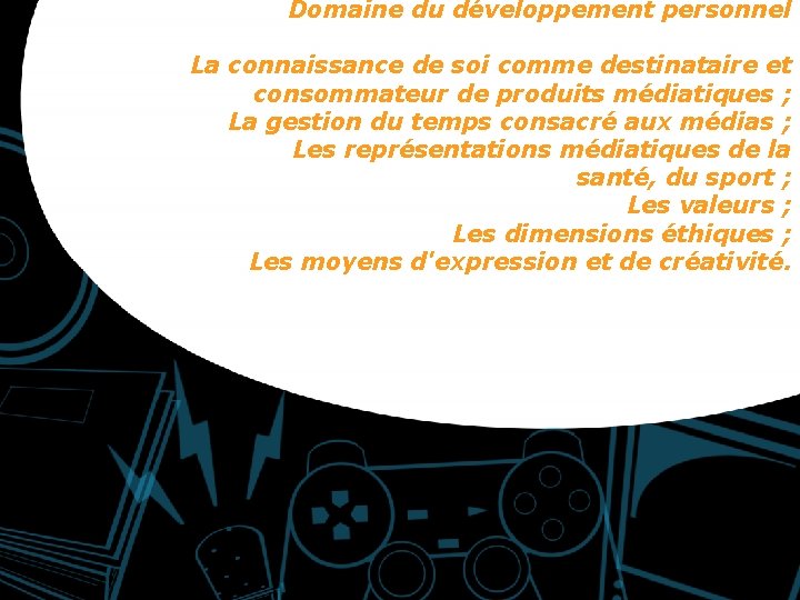 Domaine du développement personnel La connaissance de soi comme destinataire et consommateur de produits