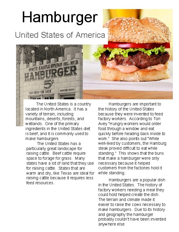 Hamburger United States of America The United States is a country located in North