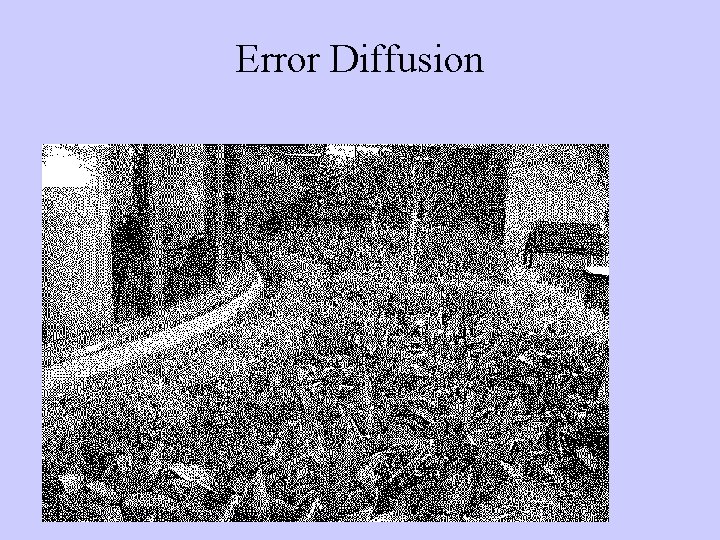 Error Diffusion 