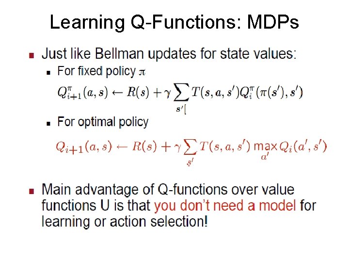 Learning Q-Functions: MDPs 