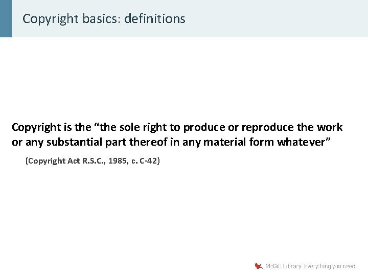 Copyright Definitons Know your rights What to consider before you