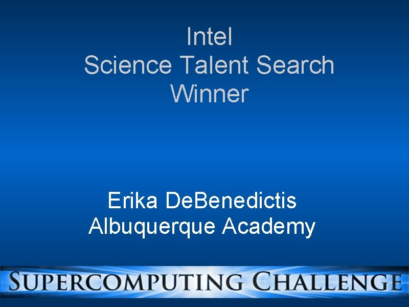 Intel Science Talent Search Winner Erika De. Benedictis Albuquerque Academy 