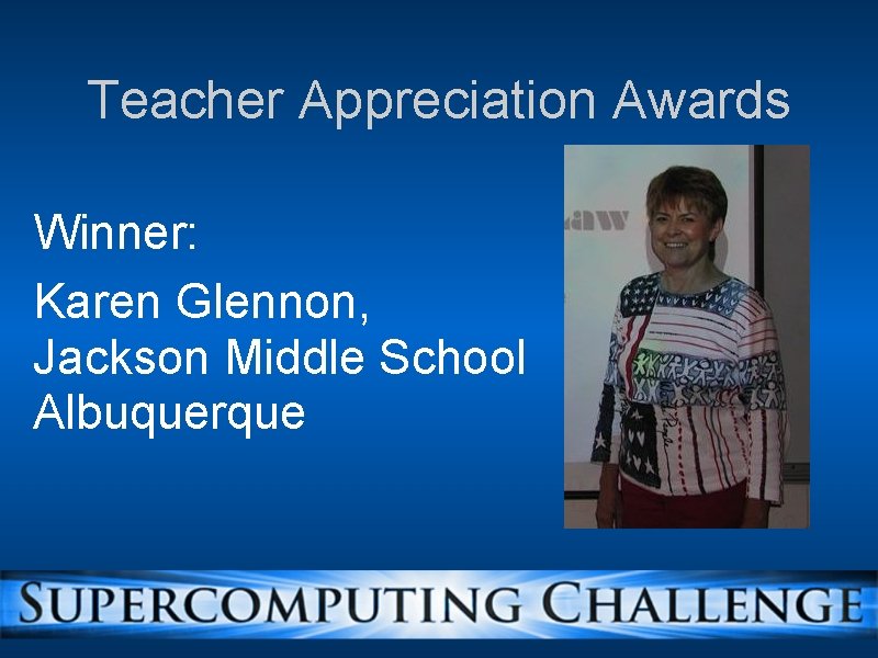 Teacher Appreciation Awards Winner: Karen Glennon, Jackson Middle School Albuquerque 