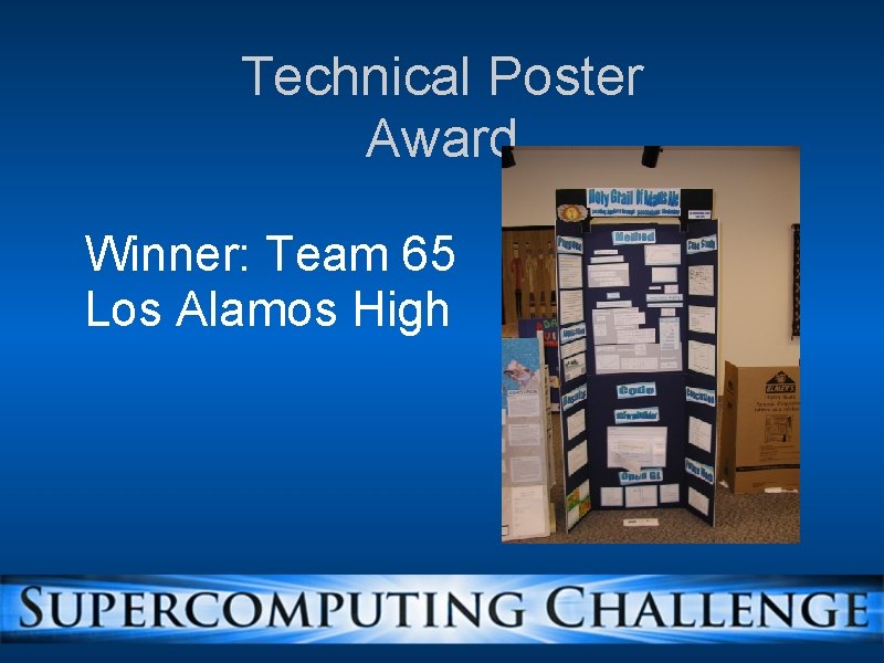 Technical Poster Award Winner: Team 65 Los Alamos High 