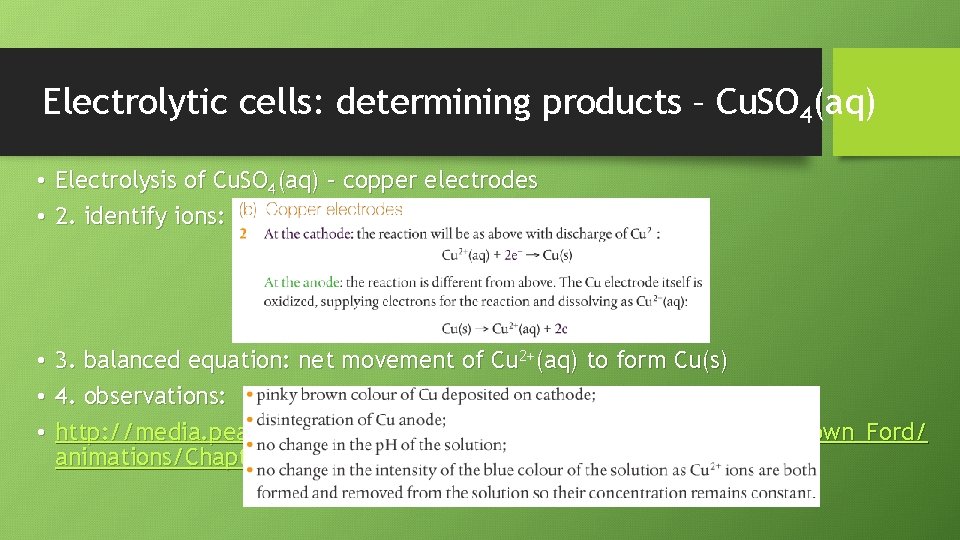 Electrolytic cells: determining products – Cu. SO 4(aq) • Electrolysis of Cu. SO 4(aq)