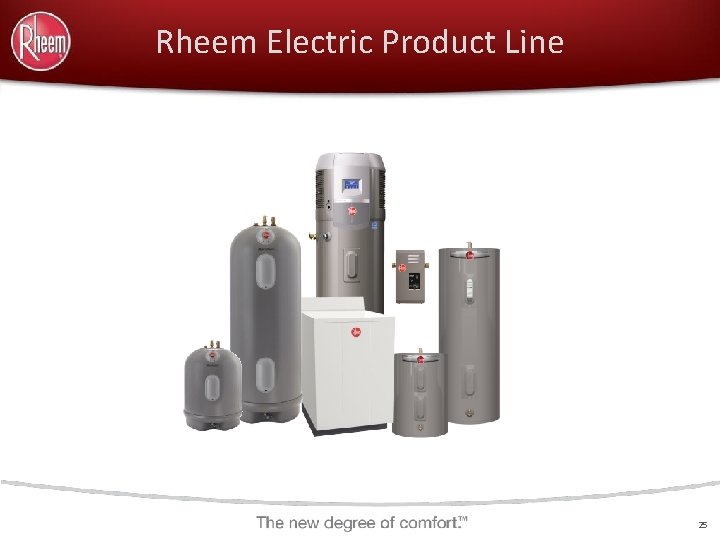 Rheem Electric Product Line 25 