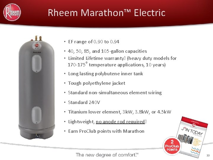 Rheem Marathon™ Electric • EF range of 0. 90 to 0. 94 • 40,