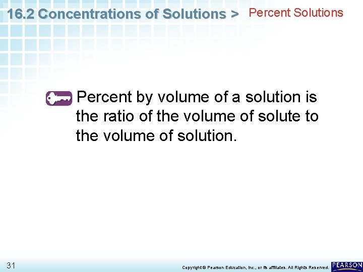 16. 2 Concentrations of Solutions > Percent Solutions Percent by volume of a solution