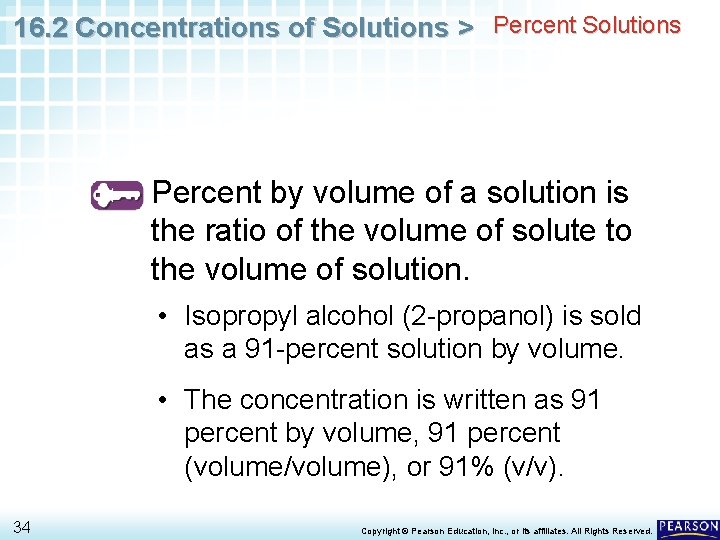 16. 2 Concentrations of Solutions > Percent Solutions Percent by volume of a solution