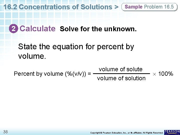 16. 2 Concentrations of Solutions > Sample Problem 16. 5 2 Calculate Solve for